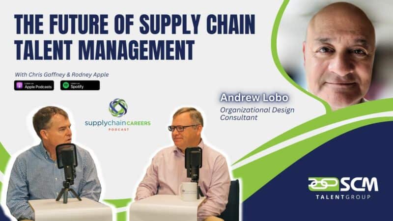 The Future of Supply Chain Talent Management | Podcast