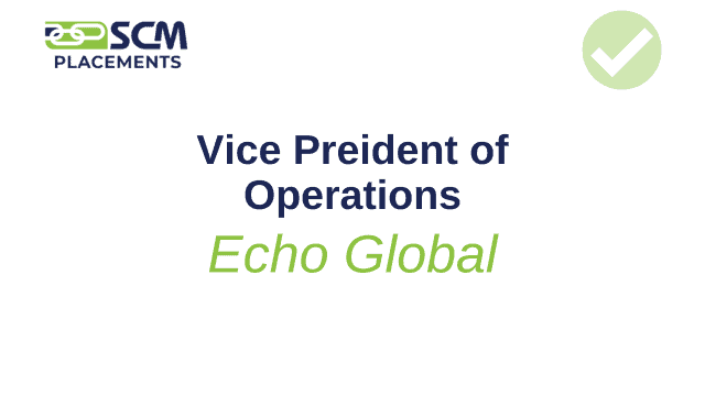 VP of Operations - Echo Global Logistics | SCM Talent Group