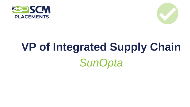 VP of Integrated Supply Chain - SunOpta