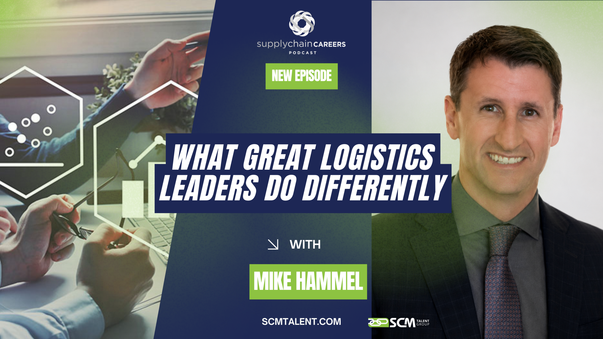 Mike Hammel of KDL Logistics podcast with SCM Talent Group