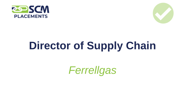 Director of Supply Chain for Ferrellgas