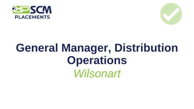 SCM Talent Group placed a General Manager, Distribution Operations with Wilsonart.